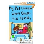 cover for my pet dinosaur won't brush his teeth