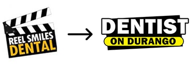 Reel Smiles is now Dentist on Durango